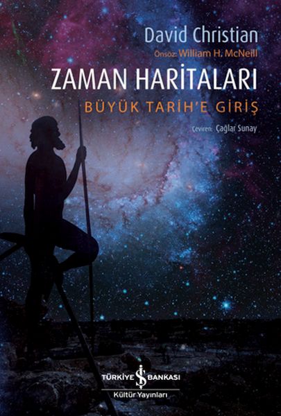 Zaman Haritaları – Büyük Tarih’e Giriş Zaman Haritaları – Büyük Tarih’e Giriş