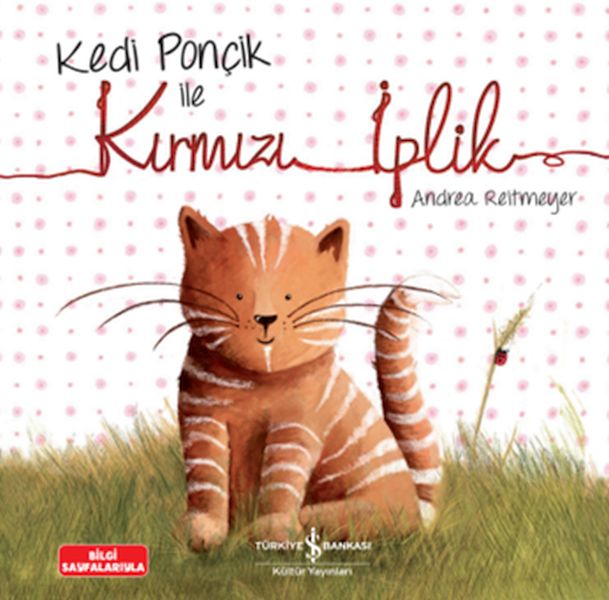 Kedi Ponçik İle Kırmızı İplik Kedi Ponçik İle Kırmızı İplik