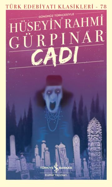 Cadı (Günümüz Türkçesiyle) - Türk Edebiyatı Klasikleri Cadı (Günümüz Türkçesiyle) - Türk Edebiyatı Klasikleri