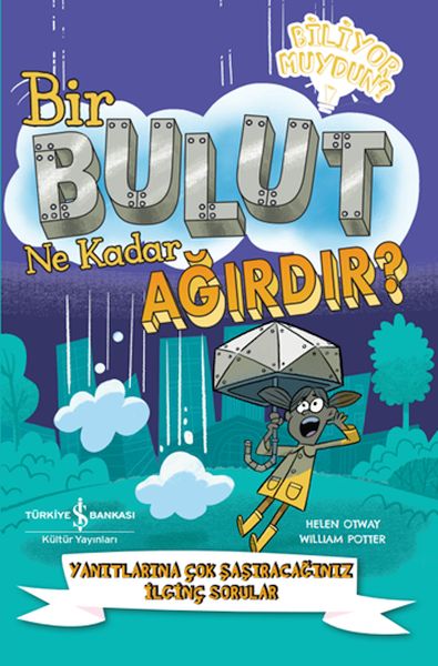 Bir Bulut Ne Kadar Ağırdır? Bir Bulut Ne Kadar Ağırdır?