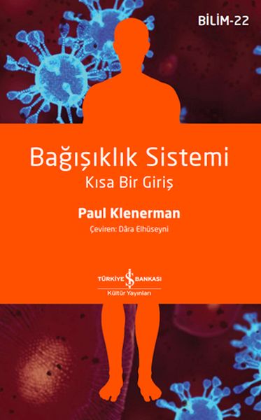 Bağışıklık Sistemi – Kısa Bir Giriş Bağışıklık Sistemi – Kısa Bir Giriş