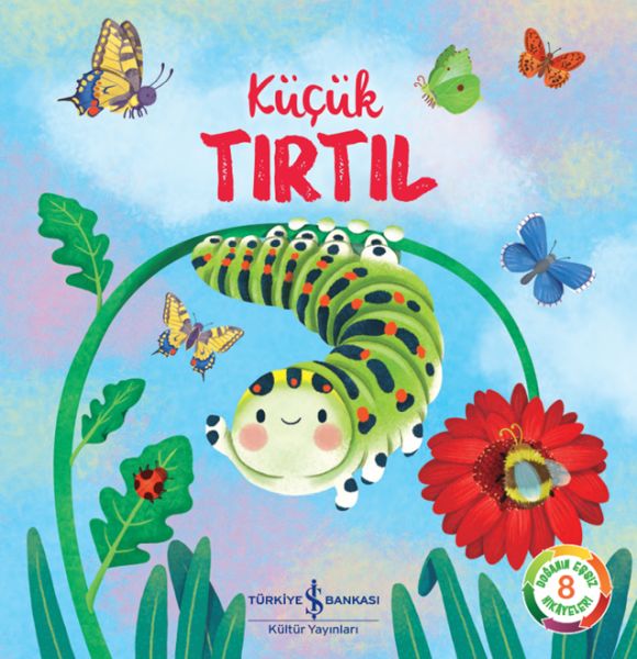 Küçük Tırtıl Küçük Tırtıl