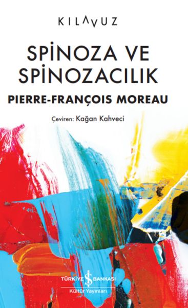 Spinoza Ve Spinozacılık Spinoza Ve Spinozacılık