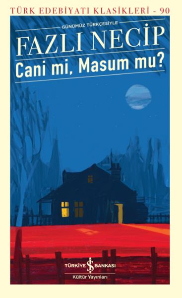 Cani Mi, Masum Mu? - Türk Edebiyatı Klasikleri Cani Mi, Masum Mu? - Türk Edebiyatı Klasikleri