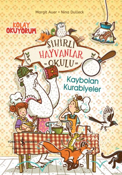 Sihirli Hayvanlar Okulu – Kaybolan Kurabiyeler – Kolay Okuyorum Sihirli Hayvanlar Okulu – Kaybolan Kurabiyeler – Kolay Okuyorum