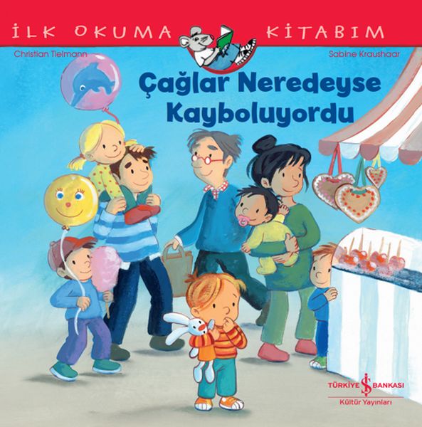 Çağlar Neredeyse Kayboluyordu İlk Okuma Kitabım Çağlar Neredeyse Kayboluyordu İlk Okuma Kitabım