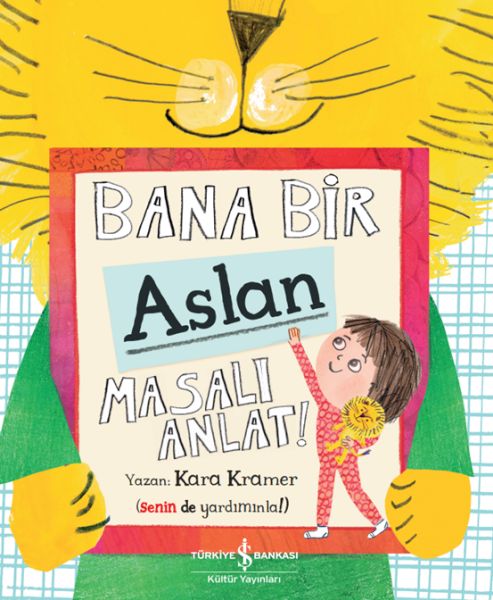 Bana Bir Aslan Masalı Anlat! Bana Bir Aslan Masalı Anlat!