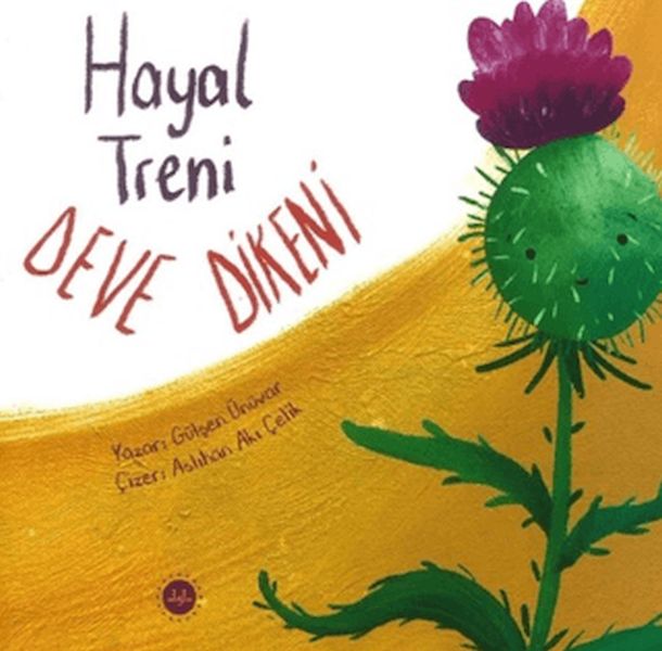 Hayal Treni Deve Dikeni Hayal Treni Deve Dikeni
