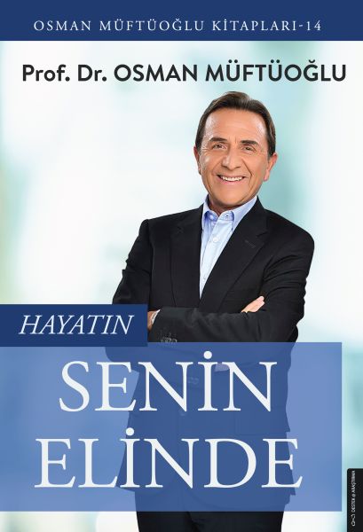 Hayatın Senin Elinde Hayatın Senin Elinde