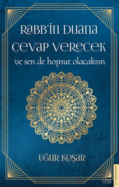 Rabb’in Duana Cevap Verecek ve Sen de Hoşnut Olacaksın Rabb’in Duana Cevap Verecek ve Sen de Hoşnut Olacaksın