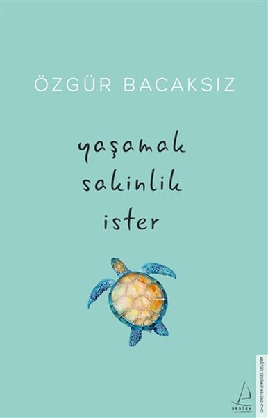 Yaşamak Sakinlik İster Yaşamak Sakinlik İster