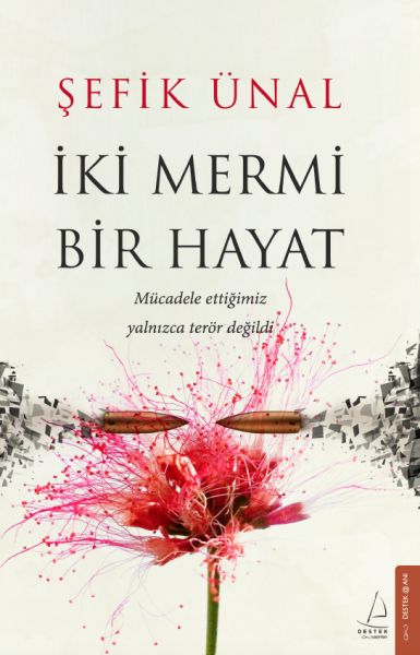 İki Mermi Bir Hayat İki Mermi Bir Hayat