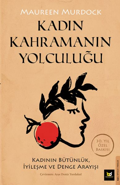 Kadın Kahramanın Yolculuğu Kadın Kahramanın Yolculuğu