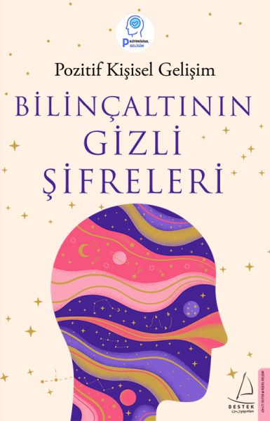 Bilinçaltının Gizli Şifreleri Bilinçaltının Gizli Şifreleri