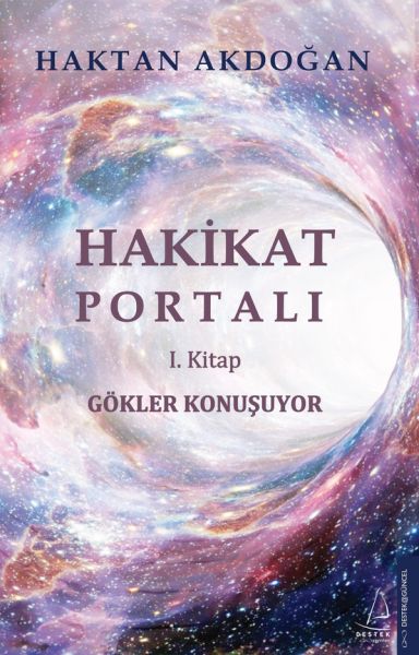 Gökler Konuşuyor - Hakikat Portalı I Gökler Konuşuyor - Hakikat Portalı I