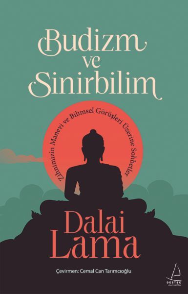 Budizm ve Sinirbilim Budizm ve Sinirbilim