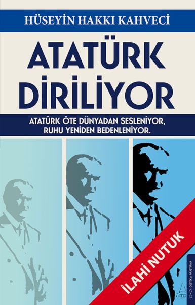 Atatürk Diriliyor Atatürk Diriliyor