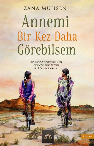 Annemi Bir Kez Daha Görebilsem Annemi Bir Kez Daha Görebilsem