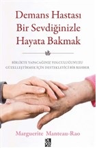 Demans Hastası Bir Sevdiğinizle Hayata Bakmak Demans Hastası Bir Sevdiğinizle Hayata Bakmak