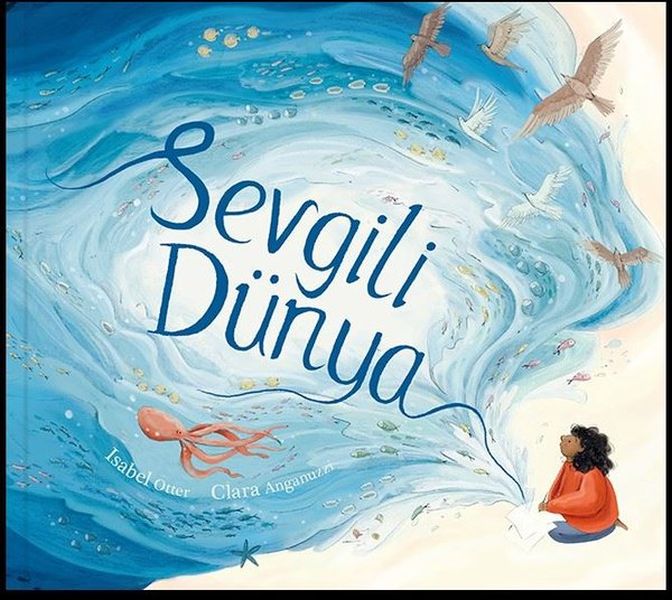Sevgili Dünya Sevgili Dünya