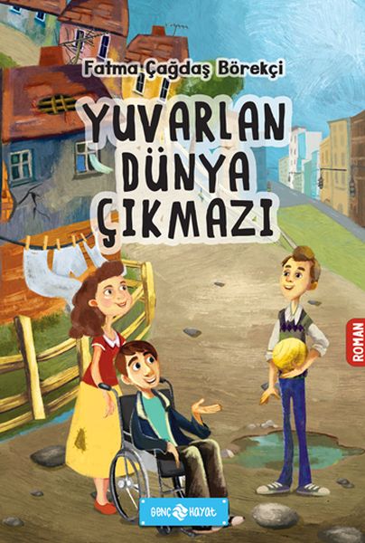 Yuvarlan Dünya Çıkmazı Yuvarlan Dünya Çıkmazı