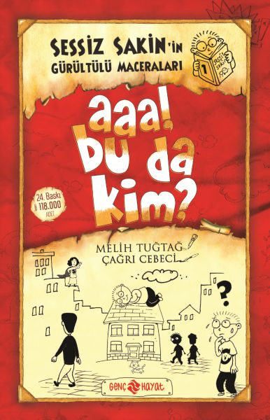 Sessiz Sakin’in Gürültülü Maceraları 1 - Aaa! Bu da Kim? Sessiz Sakin’in Gürültülü Maceraları 1 - Aaa! Bu da Kim?