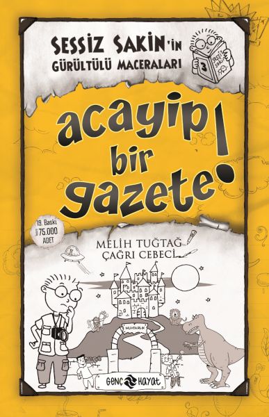 Sessiz Sakin’in Gürültülü Maceraları 3 - Acayip Bir Gazete! Sessiz Sakin’in Gürültülü Maceraları 3 - Acayip Bir Gazete!