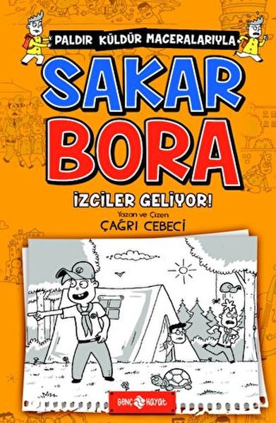 İzciler Geliyor! - Sakar Bora 6 İzciler Geliyor! - Sakar Bora 6