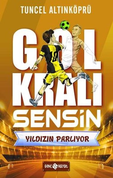 Yıldızın Parlıyor - Gol Kralı Sensin Yıldızın Parlıyor - Gol Kralı Sensin