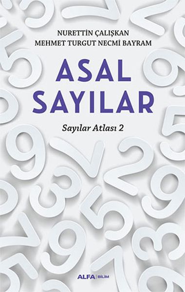 Sayılar Atlası 2 - Asal Sayılar Sayılar Atlası 2 - Asal Sayılar