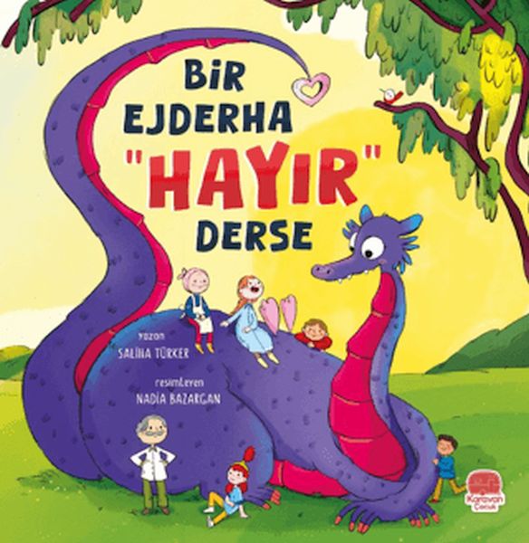Bir Ejderha “Hayır” Derse Bir Ejderha “Hayır” Derse