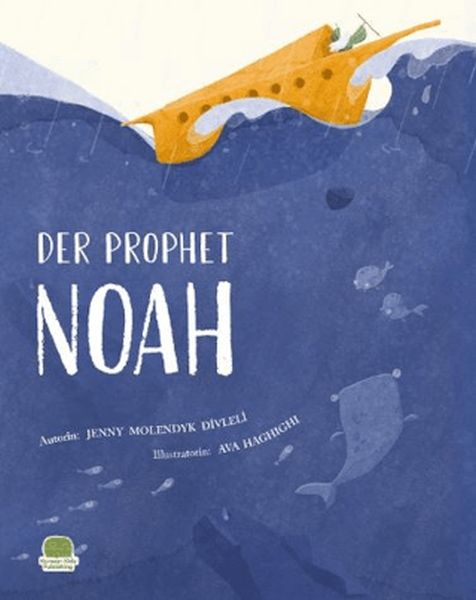 Der Prophet Nuh ( Almanca Nuh Aleyhisselam) Der Prophet Nuh ( Almanca Nuh Aleyhisselam)