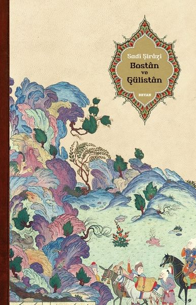 Bostan ve Gülistan Bostan ve Gülistan