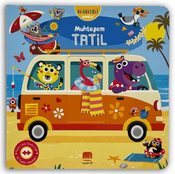 Hareketli Minikler Muhteşem Tatil Hareketli Minikler Muhteşem Tatil