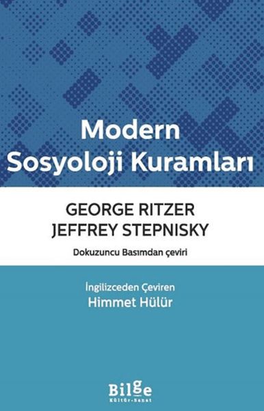 Modern Sosyoloji Kuramları Modern Sosyoloji Kuramları