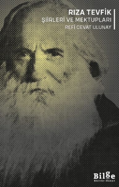 Rıza Tevfik Şiirleri ve Mektupları