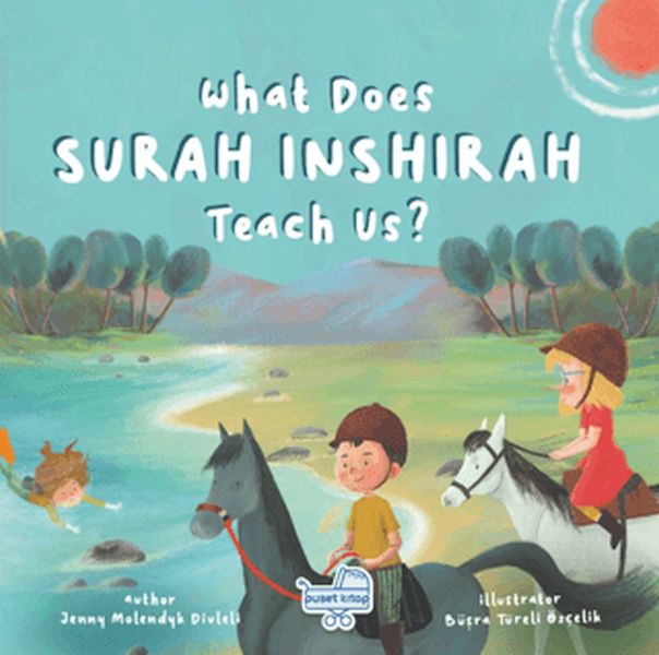 What Does Sureh Inshırah Teach Us (İngilizce İnşirah Sûresi Bize Ne Anlatıyor?) What Does Sureh Inshırah Teach Us (İngilizce İnşirah Sûresi Bize Ne Anlatıyor?)