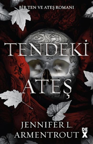 Ten ve Ateş 3 Tendeki Ateş