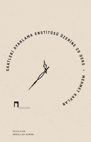 Saatleri Ayarlama Enstitüsü Üzerine 20 Ders