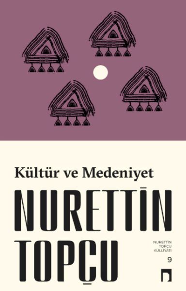 Kültür ve Medeniyet (Yeni Kapak) Kültür ve Medeniyet (Yeni Kapak)