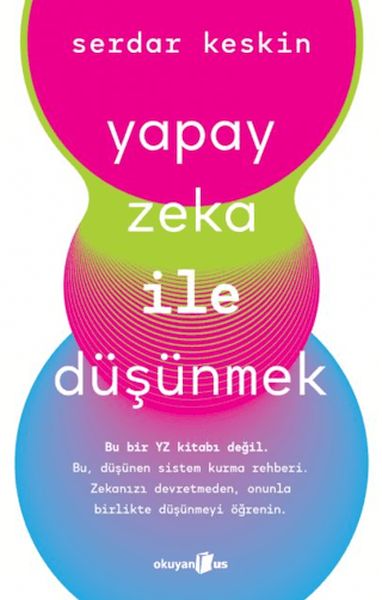 Yapay Zeka ile Düşünmek Yapay Zeka ile Düşünmek