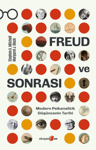 Freud ve Sonrası Freud ve Sonrası