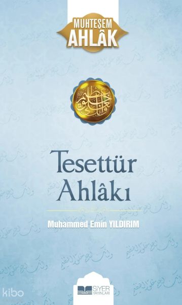 Tesettür Ahlakı - Muhteşem Ahlak Tesettür Ahlakı - Muhteşem Ahlak