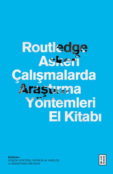 Routledge Askerî Çalışmalarda Araştırma Yöntemleri El Kitabı Routledge Askerî Çalışmalarda Araştırma Yöntemleri El Kitabı