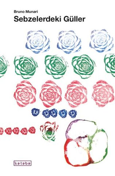 Sebzelerdeki Güller Sebzelerdeki Güller