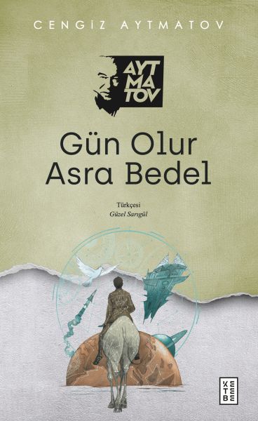 Gün Olur Asra Bedel Gün Olur Asra Bedel
