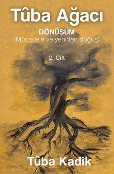 Tûba Ağacı 2. Cilt Tûba Ağacı 2. Cilt