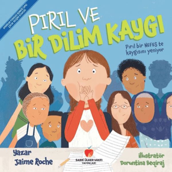 Pırıl ve Bir Dilim Kaygı Pırıl ve Bir Dilim Kaygı