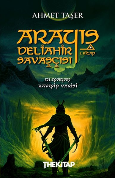 Arayış - Deliâhir Savaşçısı (1. Kitap) Arayış - Deliâhir Savaşçısı (1. Kitap)