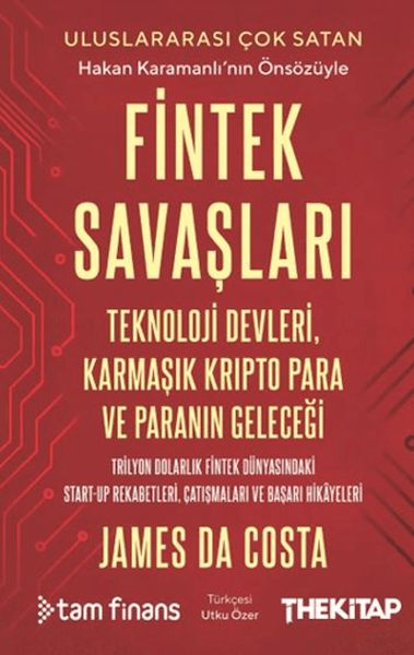 Fintek Savaşları Teknoloji Devleri, Karmaşık Kripto Para ve Paranın Geleceği Fintek Savaşları Teknoloji Devleri, Karmaşık Kripto Para ve Paranın Geleceği